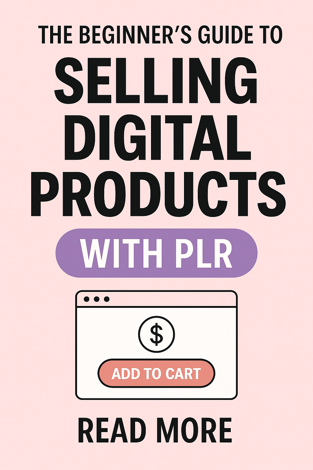 The Beginner’s Guide to Selling Digital Products with PLR