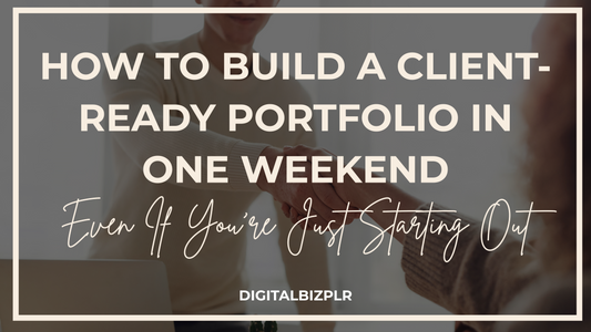How to Build a Client-Ready Portfolio in One Weekend (Even If You're Just Starting Out)