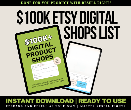 99 Etsy Digital Products Shops List Making $100k in Revenue
