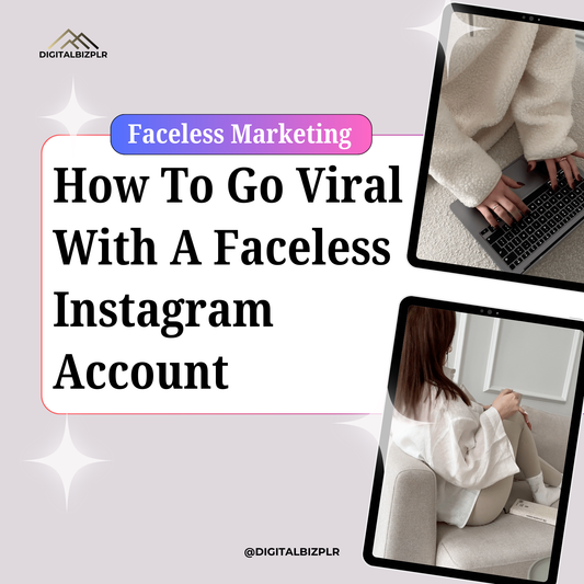 How To Go Viral With A Faceless Instagram Account