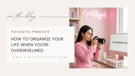 How to Organize Your Life When You're Overwhelmed (A Simple System That Actually Works)