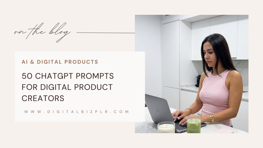 50 ChatGPT Prompts for Digital Product Creators (Copy & Paste Ready)
