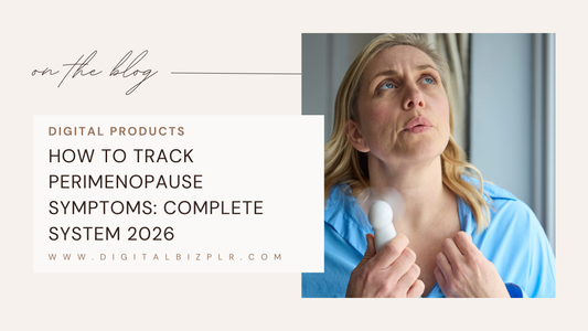 How to Track Perimenopause Symptoms: Complete System 2026