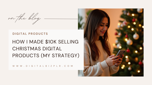 How I Made $9,893 Selling Christmas Digital Products (My Strategy)