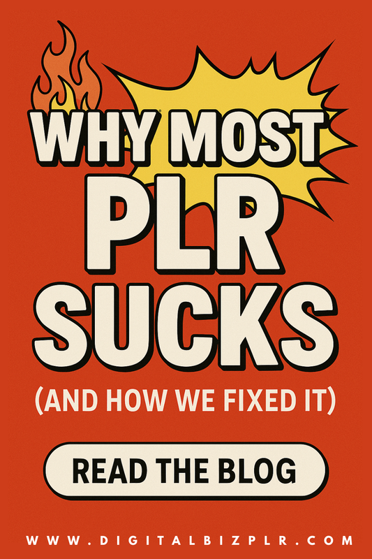 Most PLR is Trash. Here’s Why Ours Actually Sells.