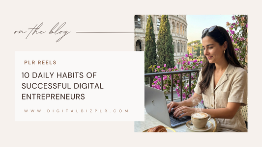 10 Daily Habits of Successful Digital Entrepreneurs (That Actually Work)