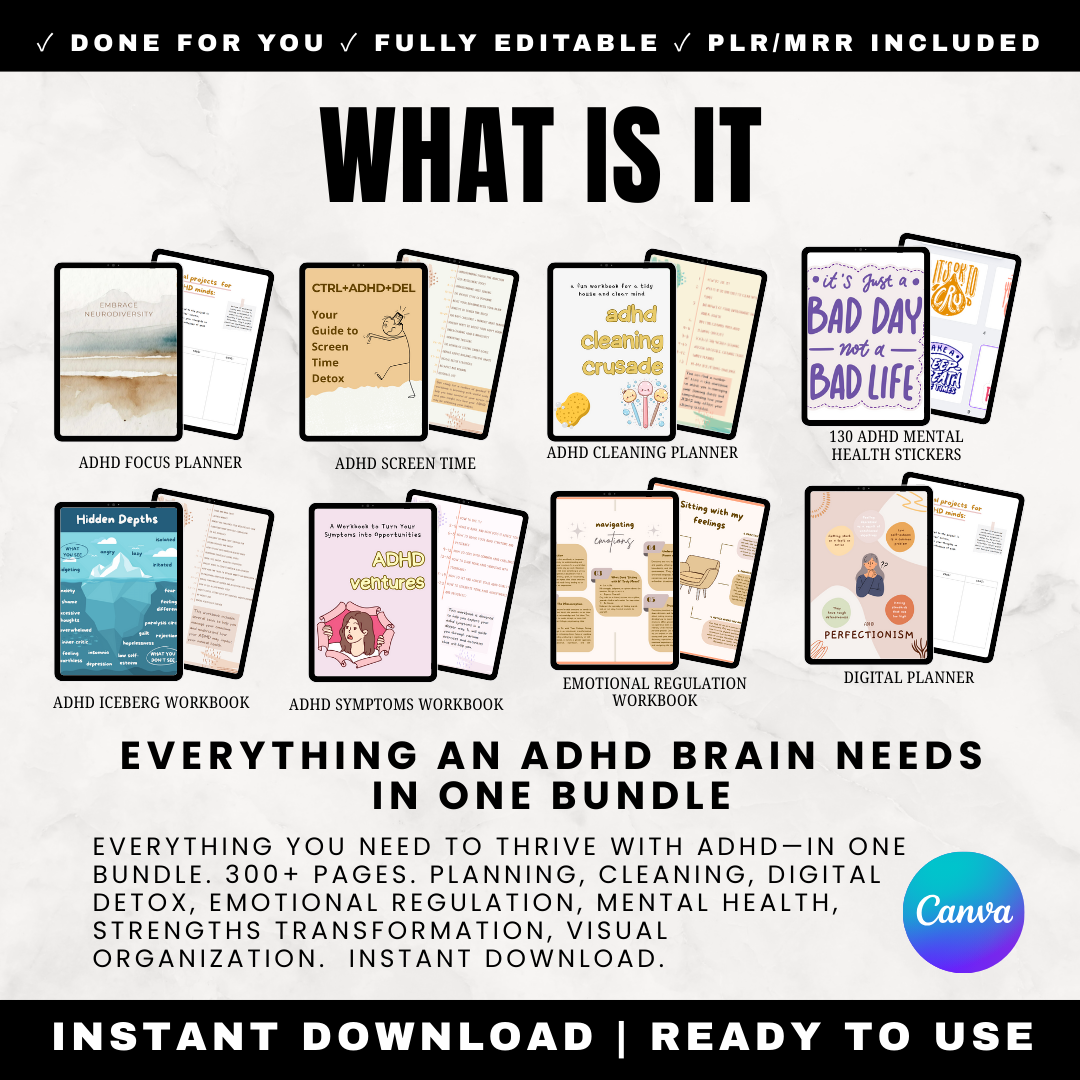 Ultimate ADHD Life Bundle 8 Products 300 Plus Pages - Complete Toolkit 185 Page Planner Cleaning System Digital Detox Emotional Regulation Mental Health Strengths Stickers PLR MRR Rights
