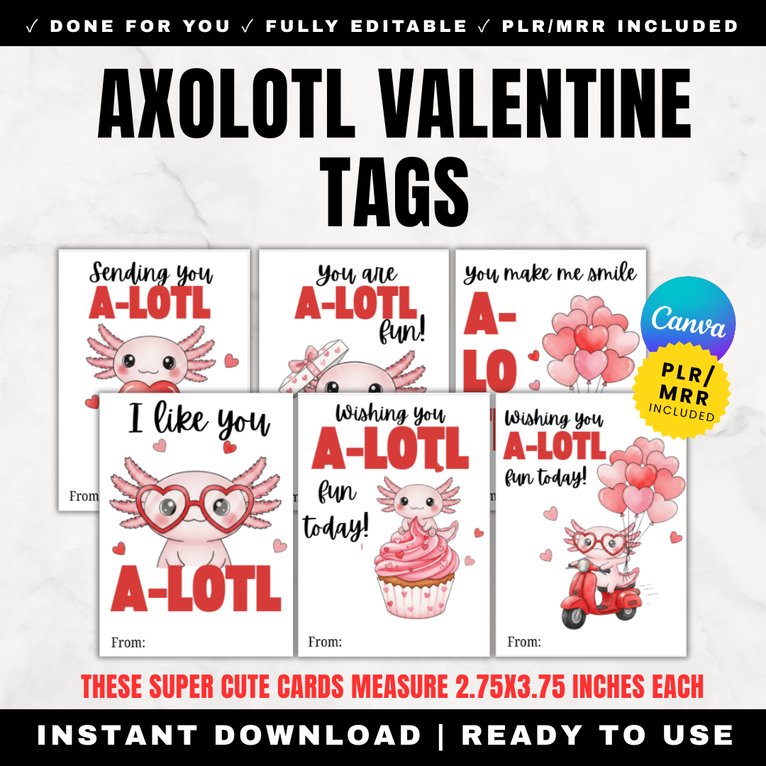 Axolotl valentine cards printable sheet showing 6 cute cards with "Sending you A-LOTL love" and other punny sayings for kids classroom Valentine exchange