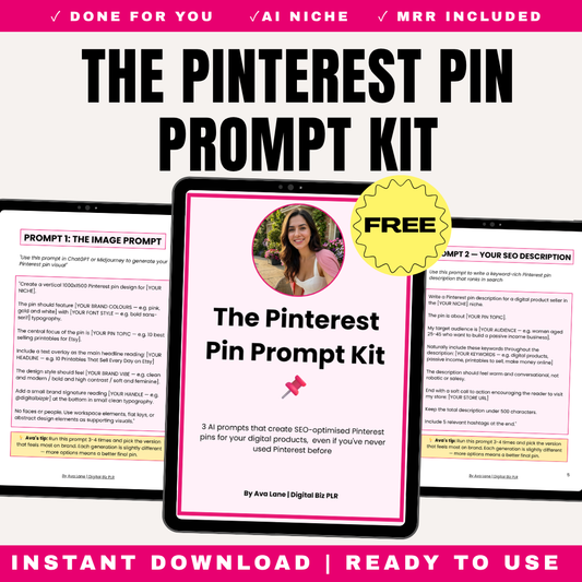 Free Pinterest Pin Prompt Kit by Ava Lane Digital Biz PLR - 3 AI Prompts Create SEO Optimized Pinterest Pins for Digital Products - Includes Image Prompt SEO Description Prompt Keyword Research Prompt - Fill in the Blank Templates - Works with Free ChatGPT Google Gemini - No Pinterest Experience Needed - Instant Download Free Guide