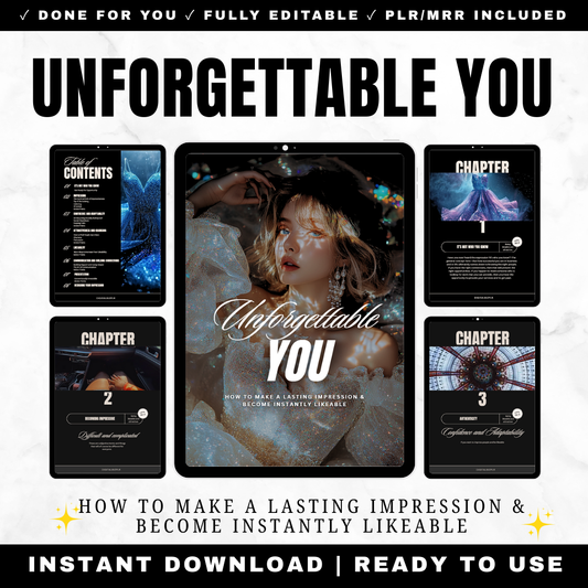 The Unforgettable You Guide Make Lasting Impression Become Instantly Likeable Social Skills PLR MRR Digital Download