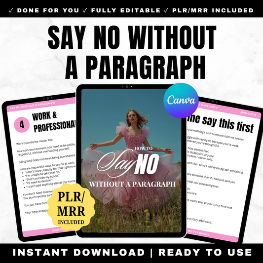 Say No Without a Paragraph Script Pack - 50+ Boundary Scripts for Guilt-Free Communication PLR MRR Rights Included
