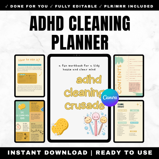 ADHD Cleaning Crusade System - Complete Cleaning Planner with Daily Weekly Monthly Routines Checklists Decluttering Challenges Family Planners Printable PDF Editable Canva PLR MRR