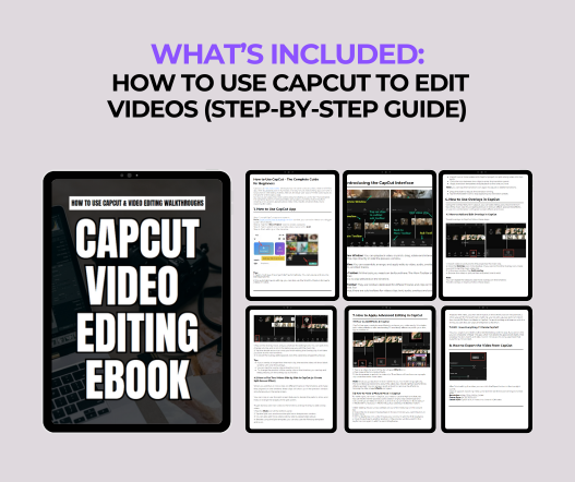 Ultimate Guide to Capcut Editing eBook