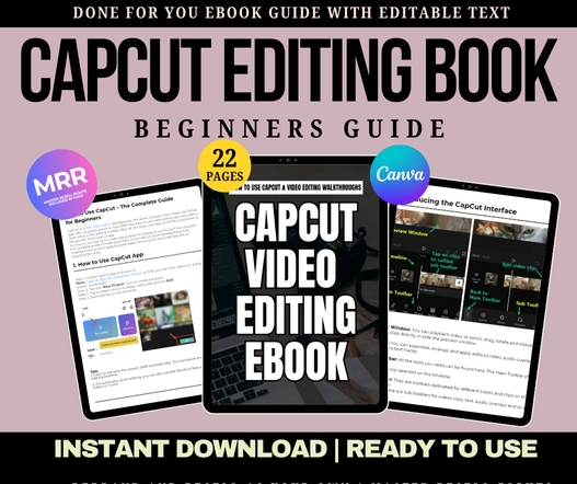 Ultimate Guide to Capcut Editing eBook